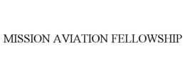 MISSION AVIATION FELLOWSHIP trademark