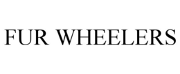 FUR WHEELERS trademark