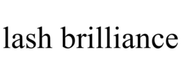 LASH BRILLIANCE trademark