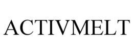 ACTIVMELT trademark