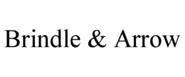 BRINDLE & ARROW trademark