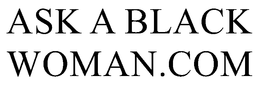 ASK A BLACK WOMAN.COM trademark