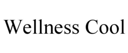 WELLNESS COOL trademark