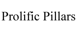 PROLIFIC PILLARS trademark