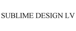 SUBLIME DESIGN LV trademark