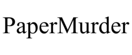 PAPERMURDER trademark