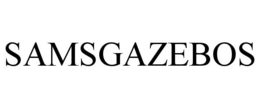 SAMSGAZEBOS trademark