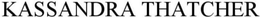 KASSANDRA THATCHER trademark