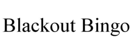 BLACKOUT BINGO trademark