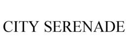 CITY SERENADE trademark