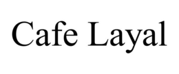 CAFE LAYAL trademark