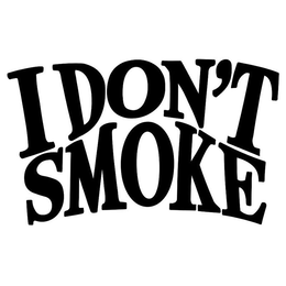 IDON'T SMOKE trademark