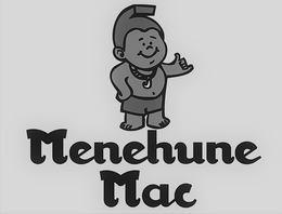 MENEHUNE MAC trademark