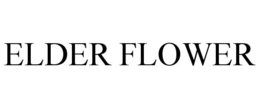 ELDER FLOWER trademark