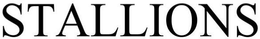 STALLIONS trademark