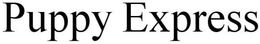 PUPPY EXPRESS trademark