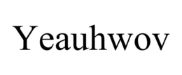 YEAUHWOV trademark