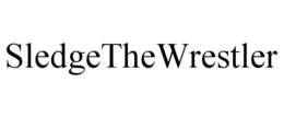 SLEDGETHEWRESTLER trademark