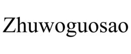 ZHUWOGUOSAO trademark