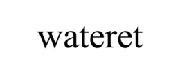 WATERET trademark