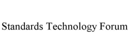 STANDARDS TECHNOLOGY FORUM trademark