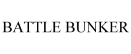 BATTLE BUNKER trademark