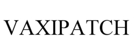 VAXIPATCH trademark
