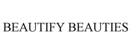 BEAUTIFY BEAUTIES trademark