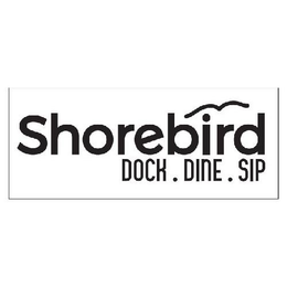 SHOREBIRD DOCK DINE SIP trademark