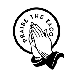 PRAISE THE TACO trademark