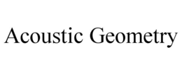 ACOUSTIC GEOMETRY trademark