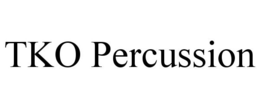 TKO PERCUSSION trademark