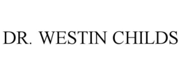 DR. WESTIN CHILDS trademark