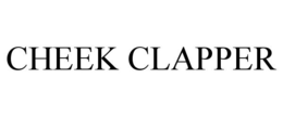 CHEEK CLAPPER trademark