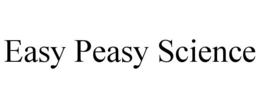 EASY PEASY SCIENCE trademark