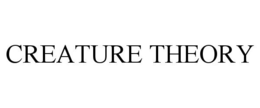 CREATURE THEORY trademark