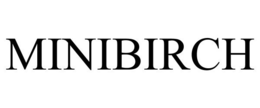 MINIBIRCH trademark