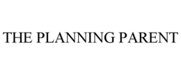 THE PLANNING PARENT trademark
