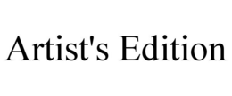 ARTIST'S EDITION trademark