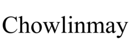 CHOWLINMAY trademark