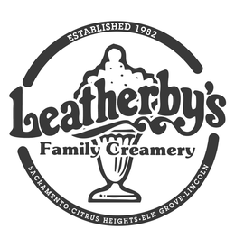 ESTABLISHED 1982 LEATHERBY'S FAMILY CREAMERY SACRAMENTO · CITRUS HEIGHTS · ELK GROVE · LINCOLN trademark
