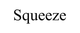 SQUEEZE trademark