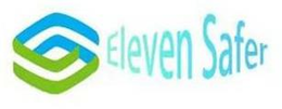 ELEVEN SAFER trademark