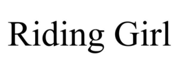 RIDING GIRL trademark