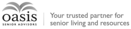 OASIS SENIOR ADVISORS YOUR TRUSTED PARTNER FOR SENIOR LIVING AND RESOURCES trademark