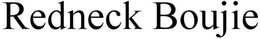 REDNECK BOUJIE trademark