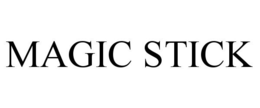 MAGIC STICK trademark