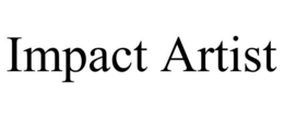 IMPACT ARTIST trademark
