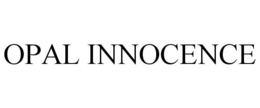 OPAL INNOCENCE trademark