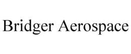 BRIDGER AEROSPACE trademark